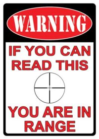 RIVERS EDGE TIN SIGN 12″X17″ – “YOU ARE IN RANGE”